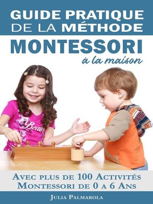 cover image of Guide Pratique de la Méthode Montessori à la Maison